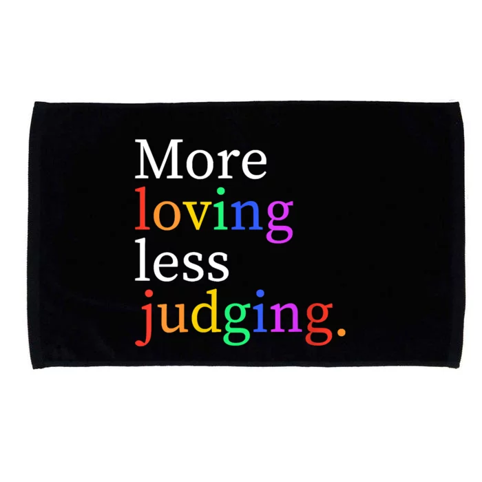 More Loving Less Judging Microfiber Hand Towel