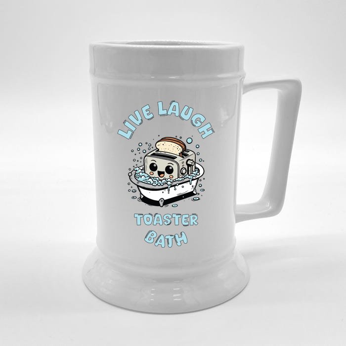 Mandatoryfunday Live Laugh Toaster Bath Beer Stein