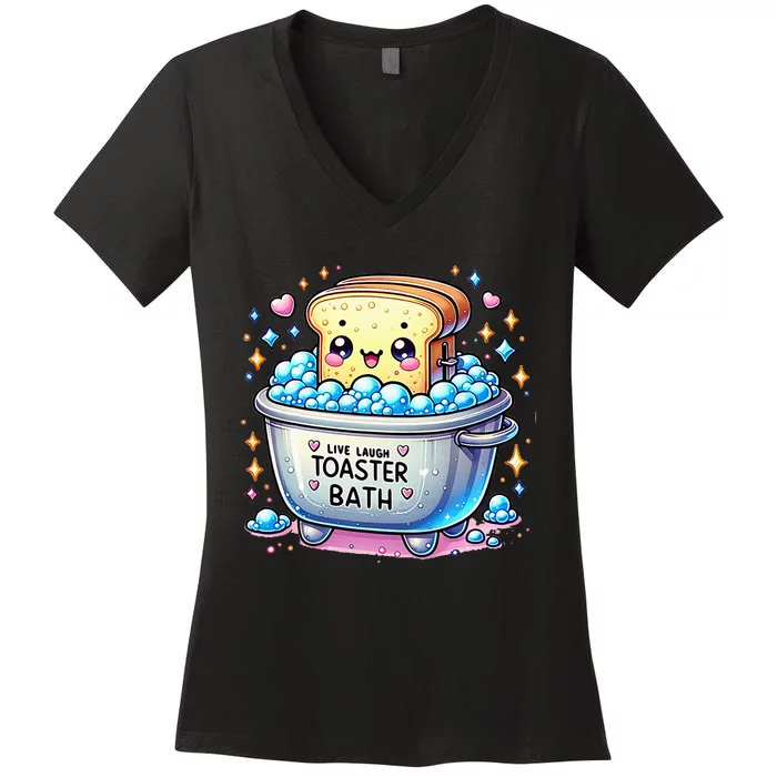 Mandatoryfunday Live Laugh Toaster Bath Funny Saying Women's V-Neck T-Shirt