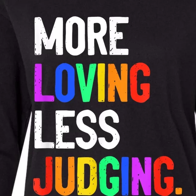 More Loving Less Judging Womens Cotton Relaxed Long Sleeve T-Shirt