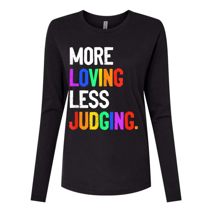 More Loving Less Judging Womens Cotton Relaxed Long Sleeve T-Shirt