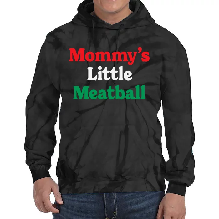 Mommy's Little Meatball Italian Ironic Funny Meme Trendy Unisex Tie Dye Hoodie