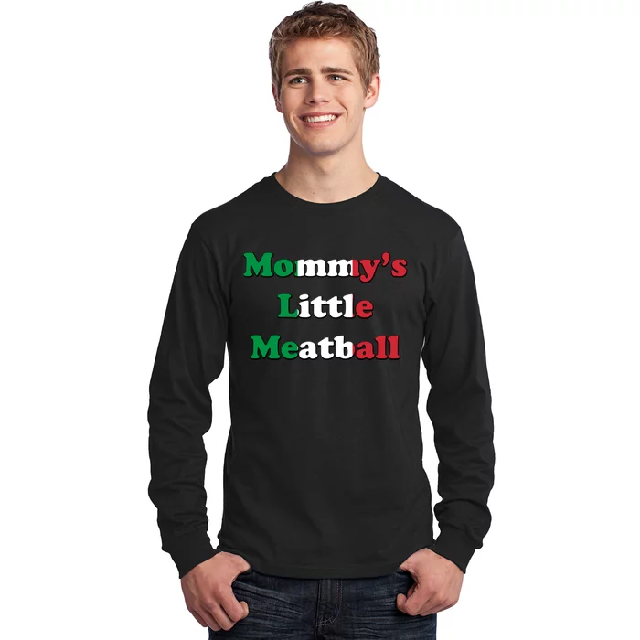 Mommy's Little Meatball Italian Ironic Funny Meme Trendy Unisex Long Sleeve Shirt