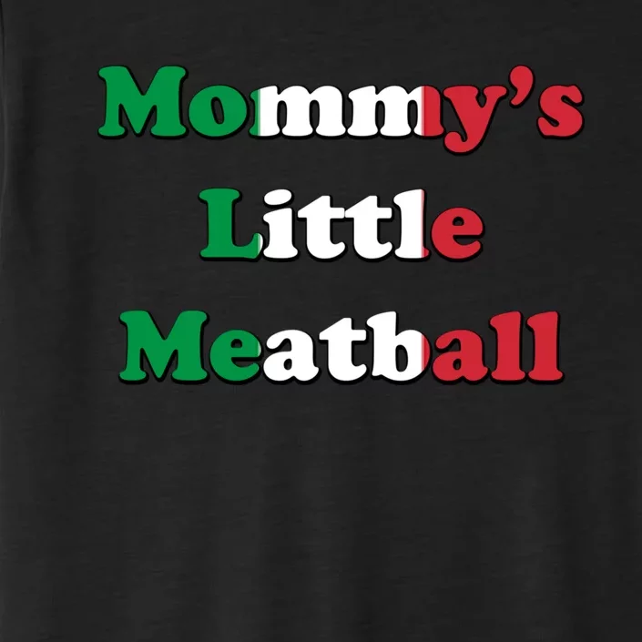 Mommy's Little Meatball Italian Ironic Funny Meme Trendy Unisex ChromaSoft Performance T-Shirt