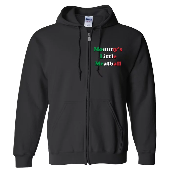 Mommy's Little Meatball Italian Ironic Funny Meme Trendy Unisex Full Zip Hoodie