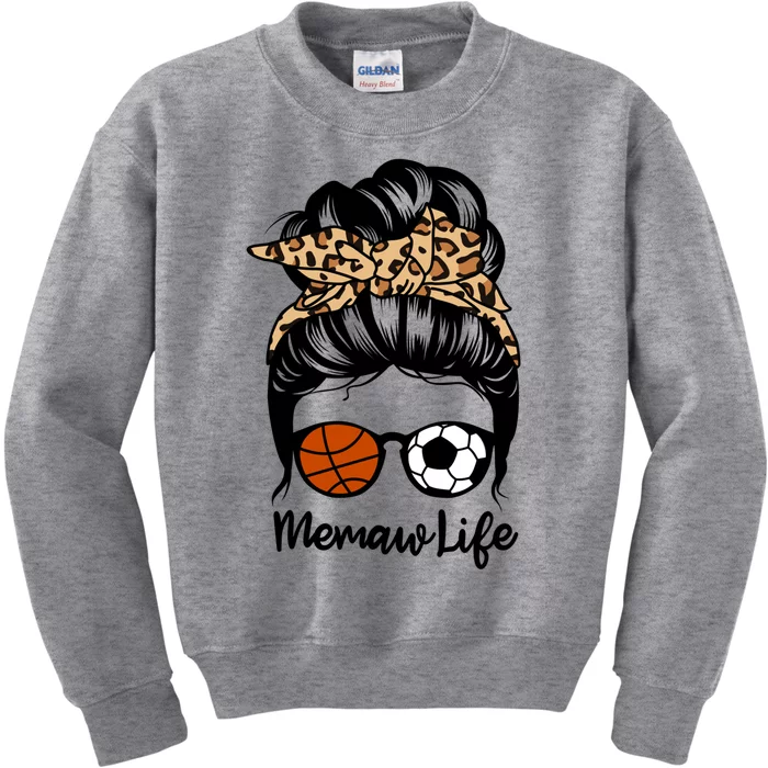 Memaw Life Messy Bun Hair Funny Volleyball Basketball Memaw Gift Kids Sweatshirt