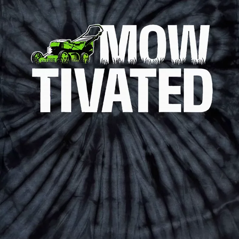 Mowtivated Lawn Mower Landscaping Gardener Tie-Dye T-Shirt