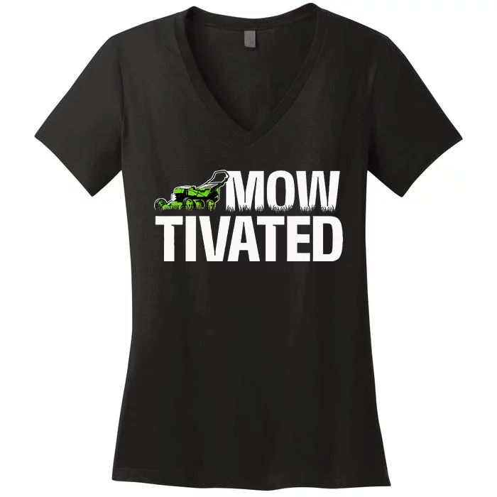 Mowtivated Lawn Mower Landscaping Gardener Women's V-Neck T-Shirt