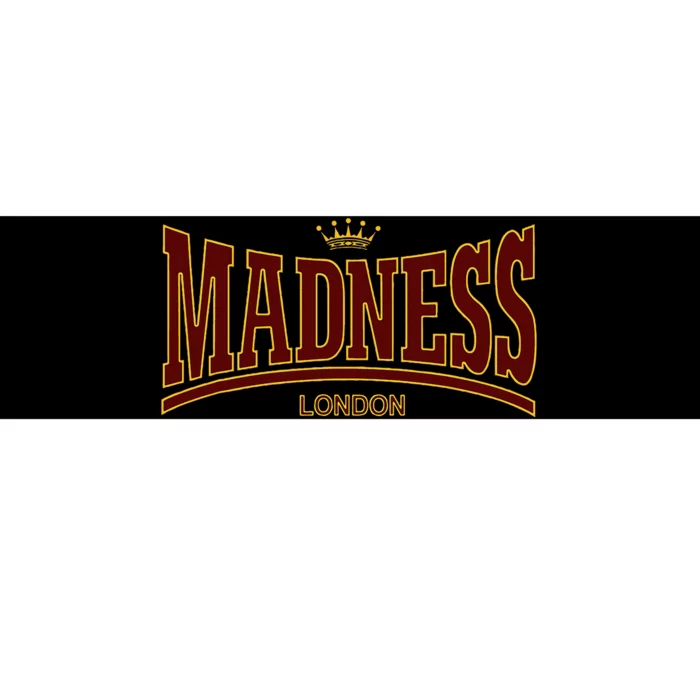 Madness London Bumper Sticker