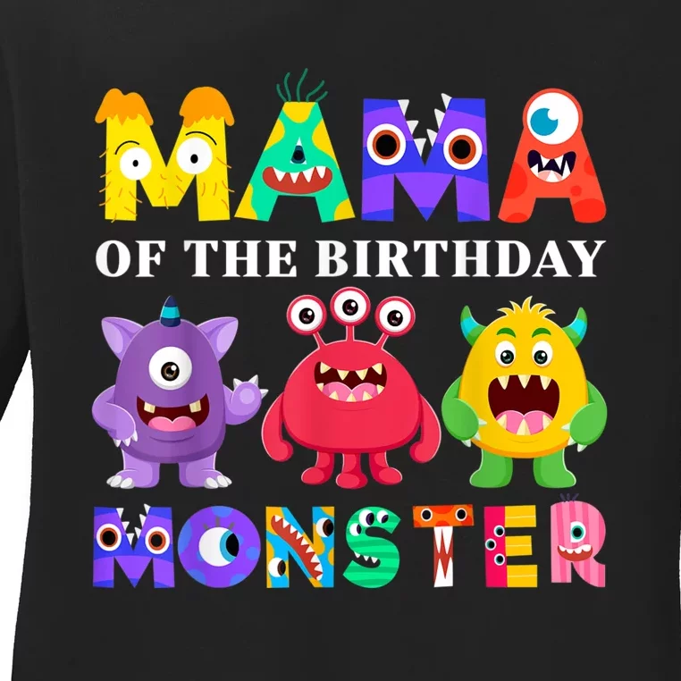 Mama Little Monster 1st Birthday Party Family Monster Ladies Long Sleeve Shirt