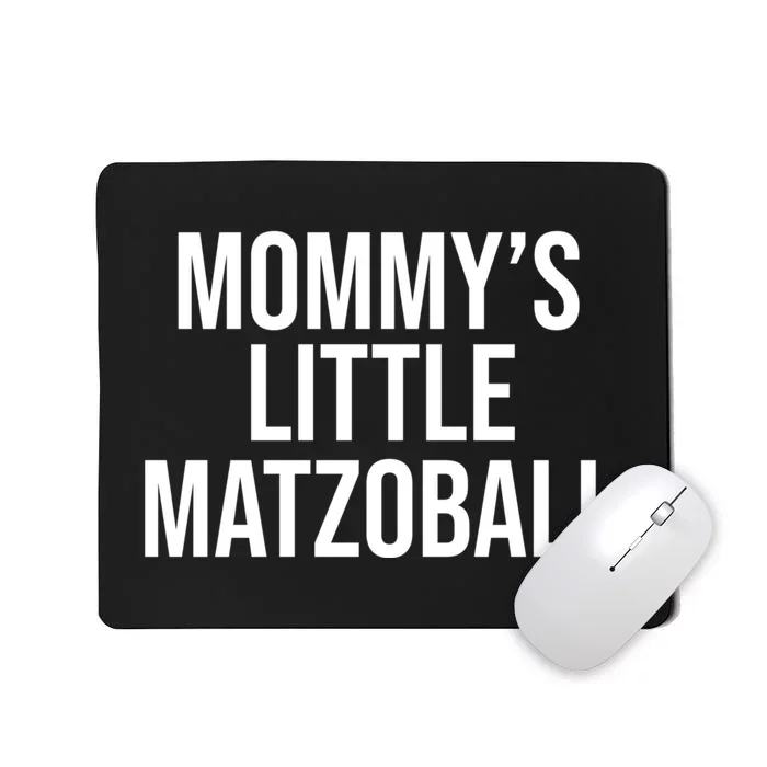 MommyS Little Matzo Ball Funn Mousepad