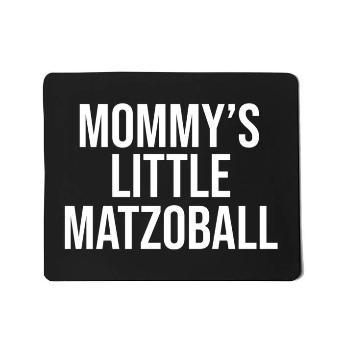 MommyS Little Matzo Ball Funn Mousepad