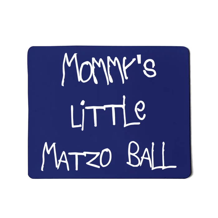 MommyS Little Matzo Ball Funn Mousepad