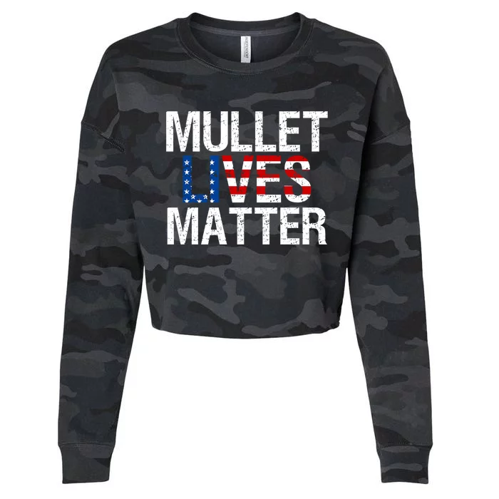 Mullet Lives Matter Gift Funny Hairstyle Gift Meaningful Gift Cropped Pullover Crew