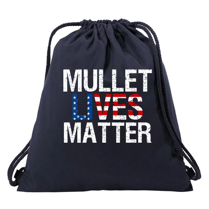 Mullet Lives Matter Gift Funny Hairstyle Gift Meaningful Gift Drawstring Bag