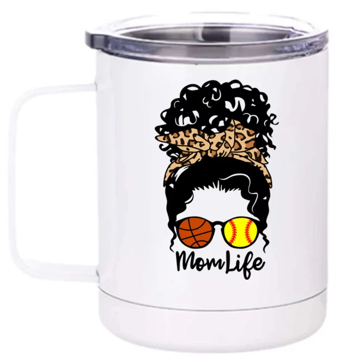 Mom Life Messy Bun Curly Hair Softball Basketball Player Mom Cool Gift Front & Back 12oz Stainless Steel Tumbler Cup