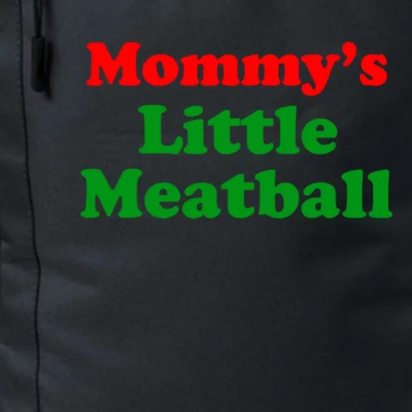 Mommys Little Meatball Funny Italian Joke Daily Commute Backpack