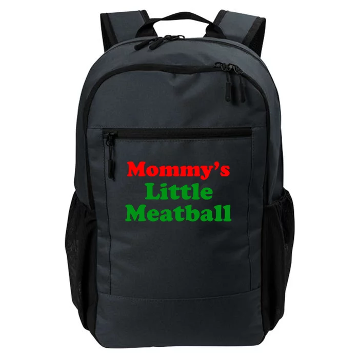 Mommys Little Meatball Funny Italian Joke Daily Commute Backpack