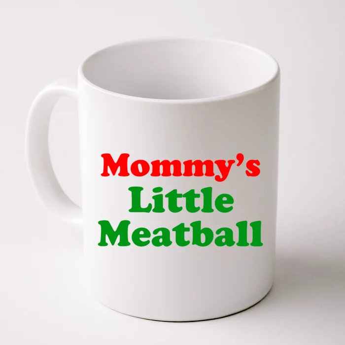 Mommys Little Meatball Funny Italian Joke Front & Back Coffee Mug