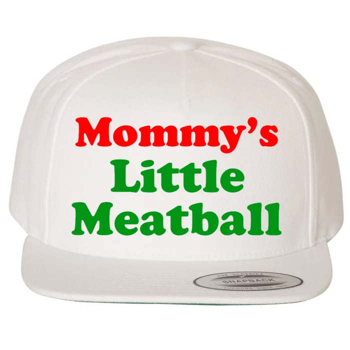 Mommys Little Meatball Funny Italian Joke Wool Snapback Cap