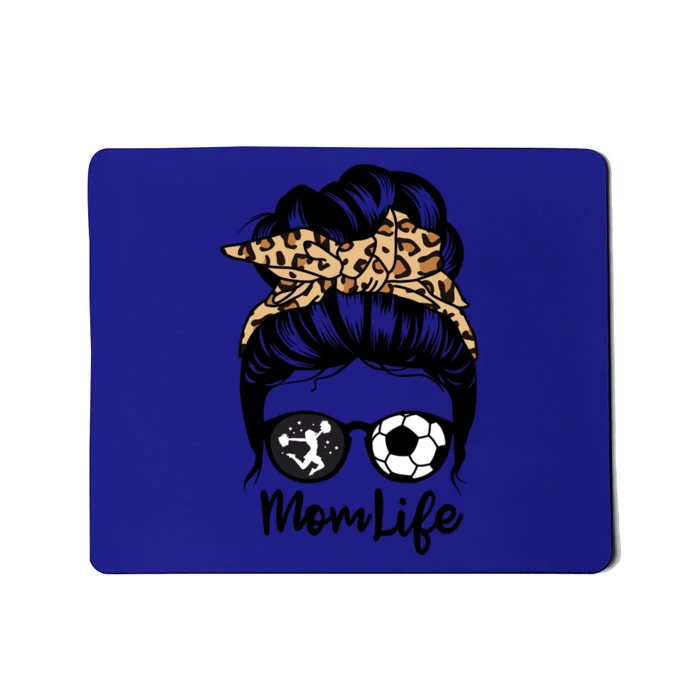 Mom Life Messy Bun Hair Funny Soccer Cheer Mom Gift Mousepad