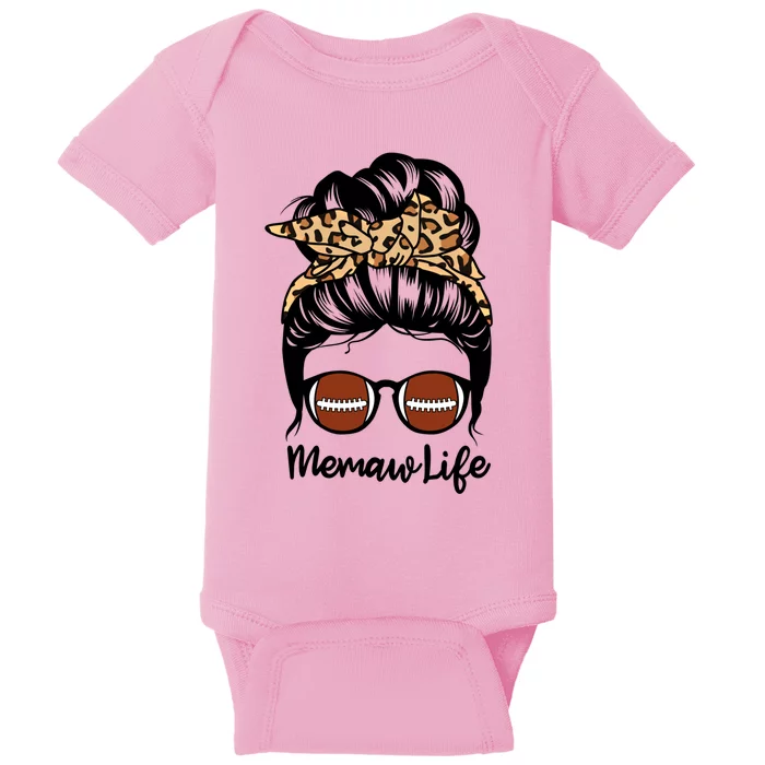 Memaw Life Messy Bun Hair Funny Football Memaw Cute Gift Baby Bodysuit