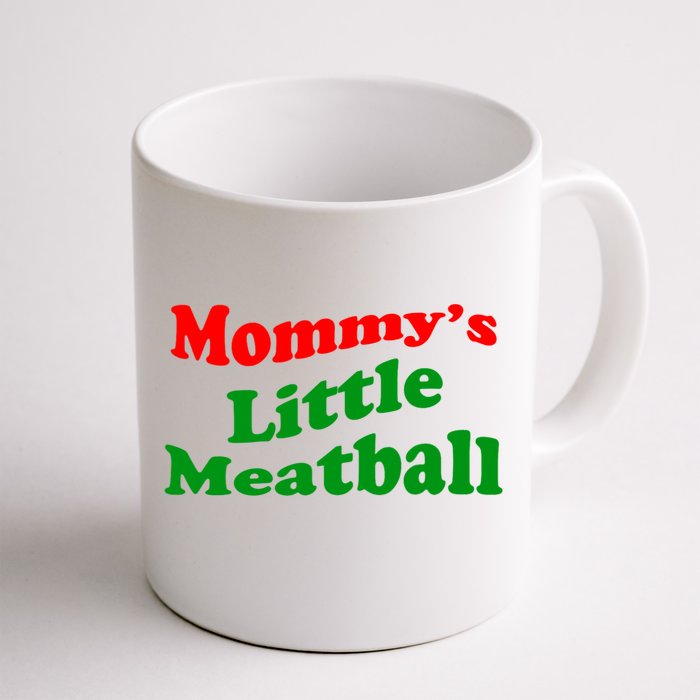 Mommys Little Meatball Funny Italian Joke Front & Back Coffee Mug