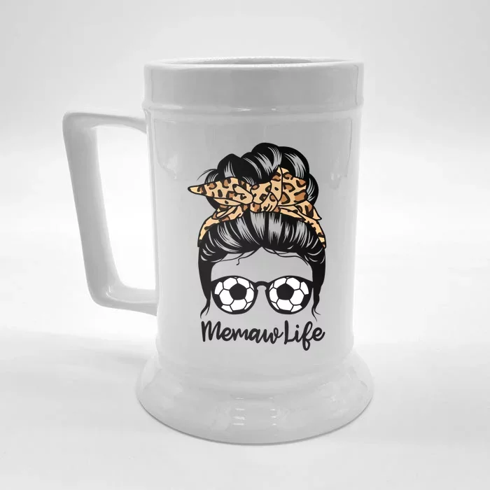 Memaw Life Messy Bun Hair Funny Soccer Memaw Gift Front & Back Beer Stein