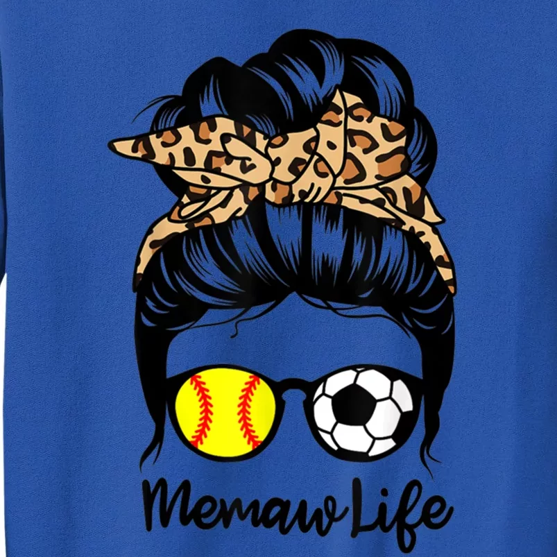 Memaw Life Messy Bun Hair Soccer Softball Memaw Gift Sweatshirt