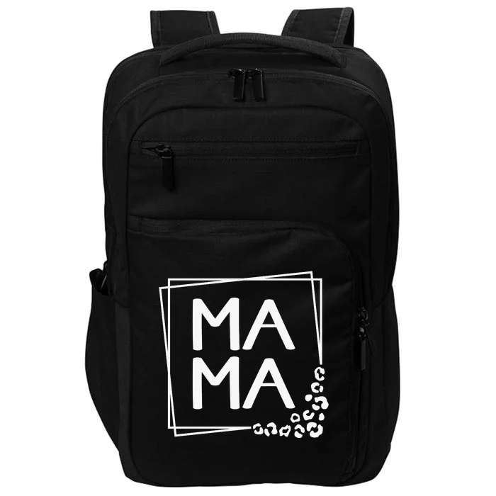 Mama , Leopard Mom Mother's Day Impact Tech Backpack