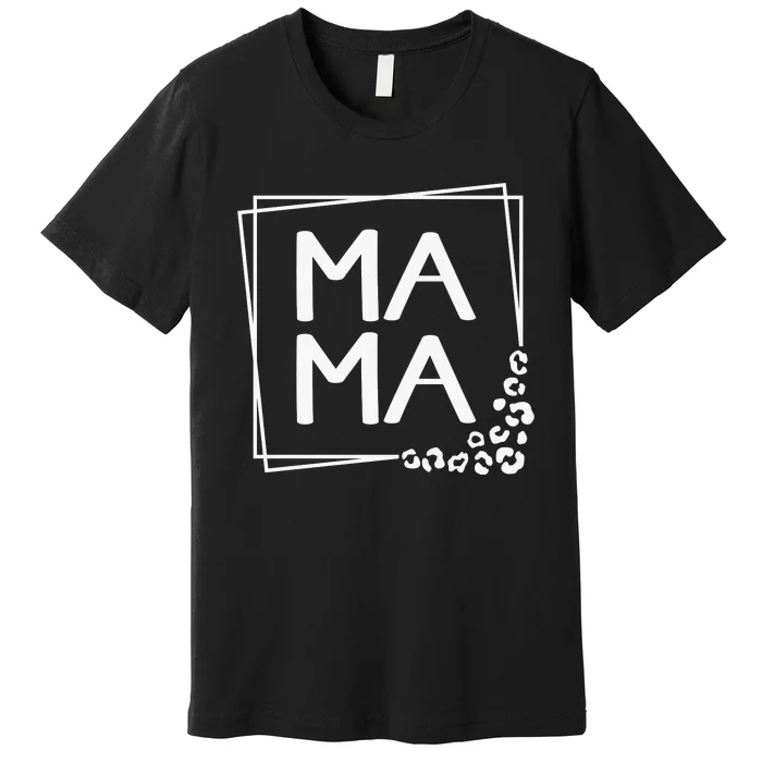 Mama , Leopard Mom Mother's Day Premium T-Shirt