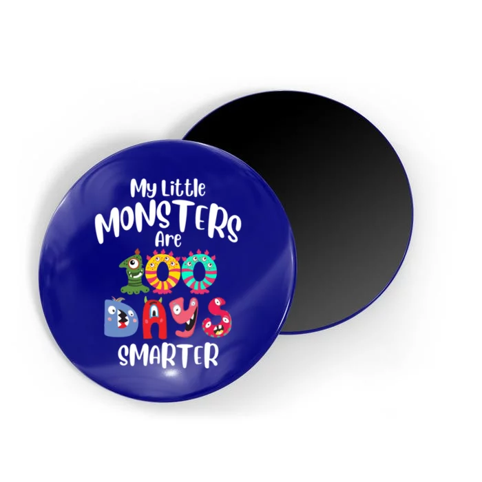 My Little Monsters Are 100 Days Smarter Funny Gift School Teacher Cool Gift Magnet