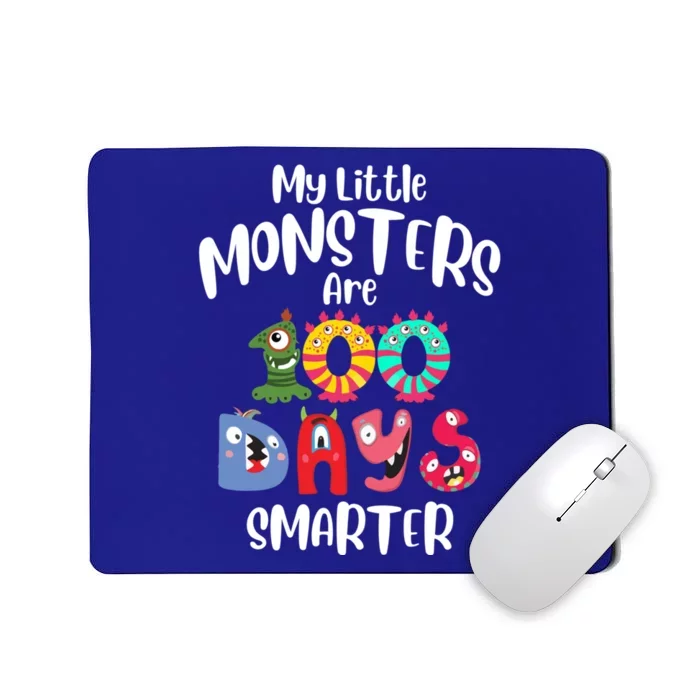 My Little Monsters Are 100 Days Smarter Funny Gift School Teacher Cool Gift Mousepad