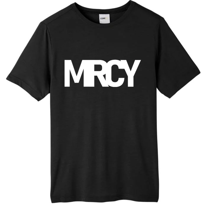 MRCY Logo Mercy Christian Slogan ChromaSoft Performance T-Shirt