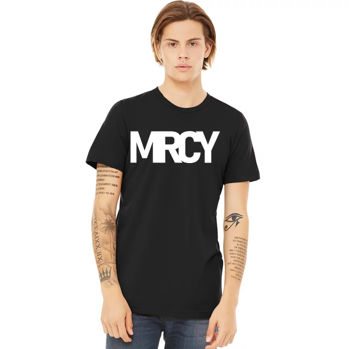 MRCY Logo Mercy Christian Slogan Premium T-Shirt