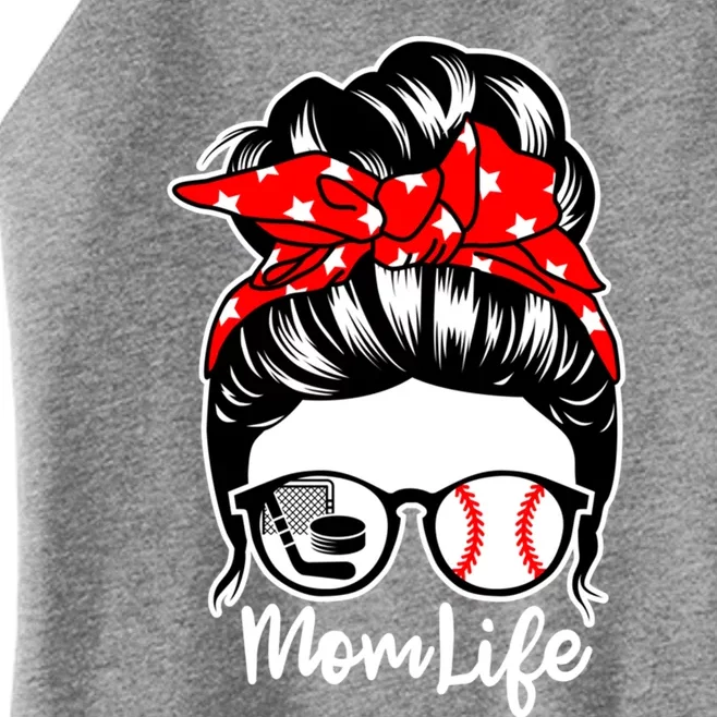 Mom Life Messy Bun Hair Baseball Hockey Player Mom Great Gift Women’s Perfect Tri Rocker Tank