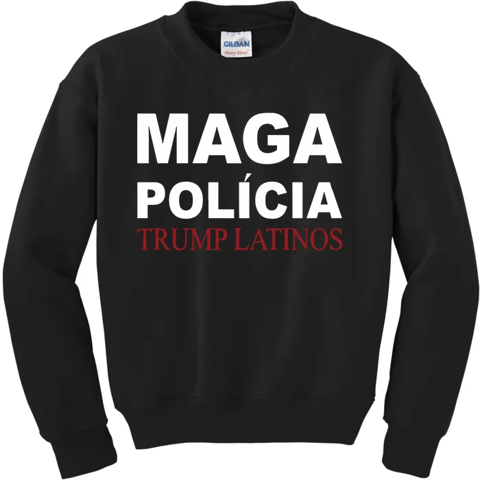 Maga Love Maga PolíCia Trump Latinos Kids Sweatshirt