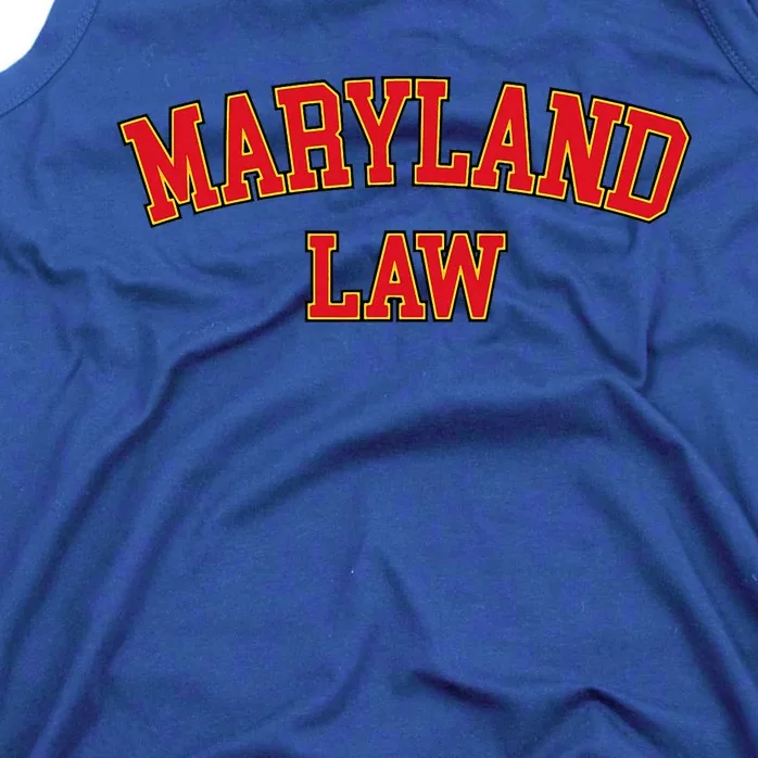 Maryland Law Maryland Bar Graduate Gift Lawyer College Tank Top