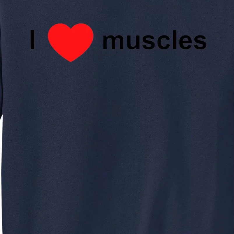 Muscle Lover Tall Sweatshirt