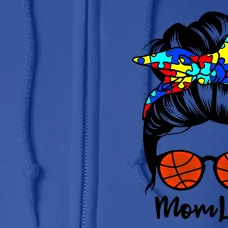 Mom Life Messy Bun Hair Autism Basketball Funny Autism Gift Full Zip Hoodie