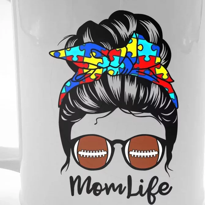 Mom Life Messy Bun Hair Autism Football Funny Autism Gift Front & Back Beer Stein