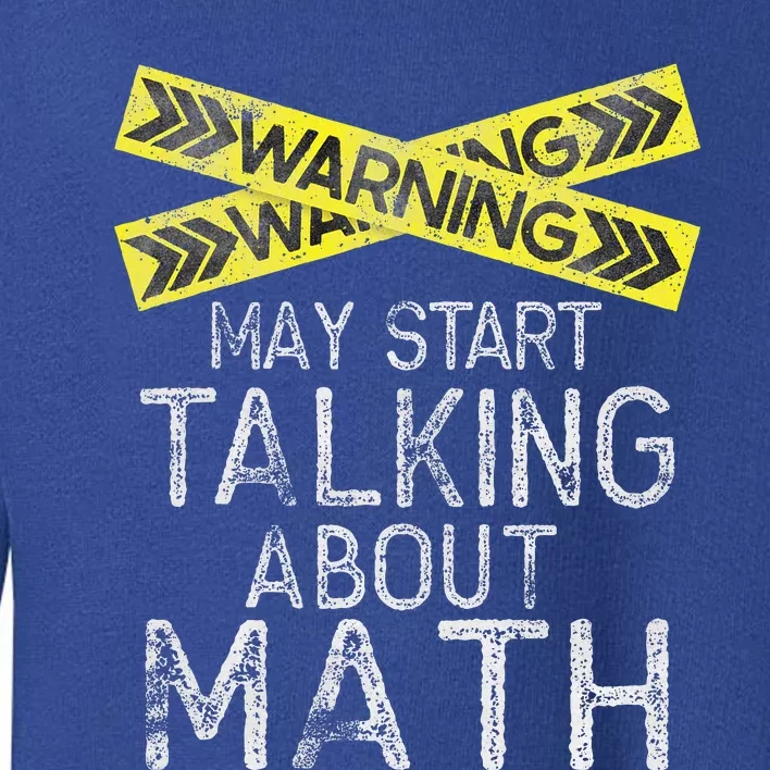 Math Lover Mathematics Math Student Funny Math Toddler Sweatshirt