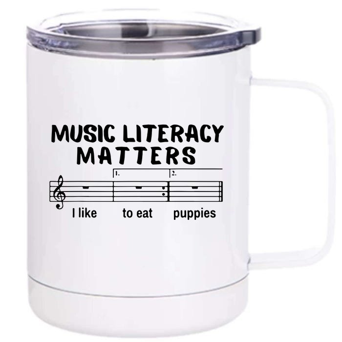 Music Literacy Matters Funny Front & Back 12oz Stainless Steel Tumbler Cup