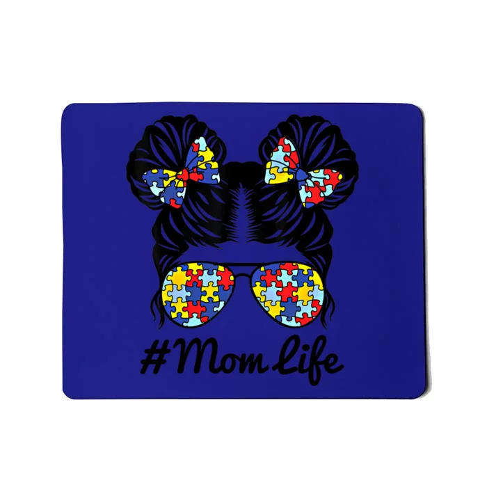 Mom Life Messy Bun Hair Puzzle Pieces Autism Awareness Gift Mousepad