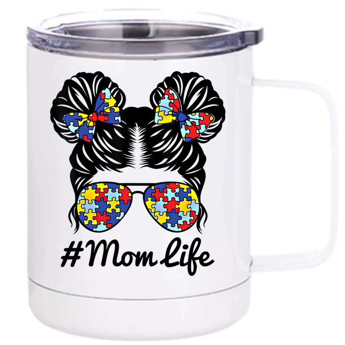 Mom Life Messy Bun Hair Puzzle Pieces Autism Awareness Gift Front & Back 12oz Stainless Steel Tumbler Cup