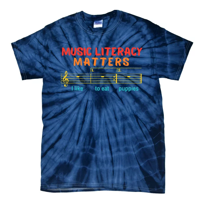 Music Literacy Matters I Like To Eat Puppies Funny Tie-Dye T-Shirt