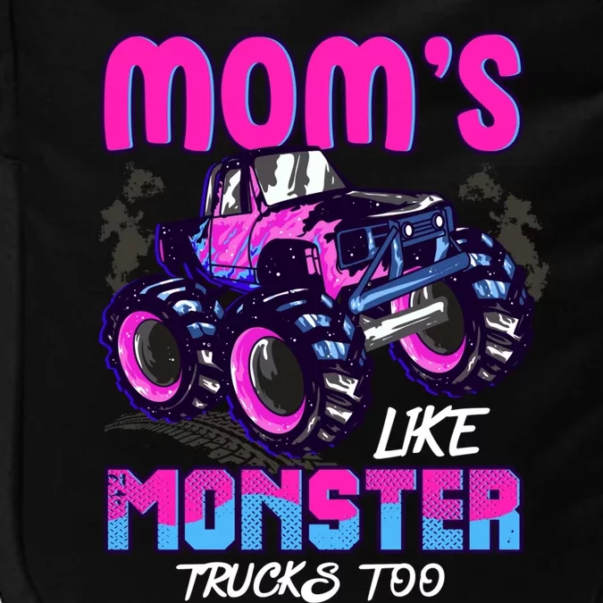 Moms Like Monster Trucks Too Impact Tech Backpack