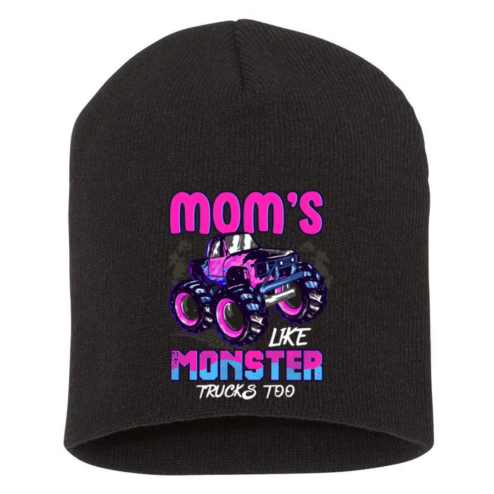 Moms Like Monster Trucks Too Short Acrylic Beanie