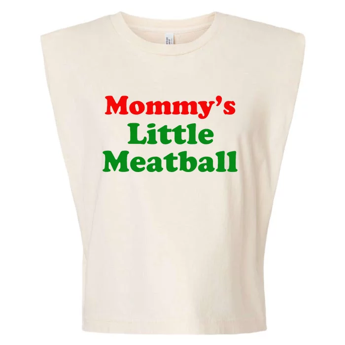 Mommys Little Meatball Funny Italian Joke Garment-Dyed Women's Muscle Tee