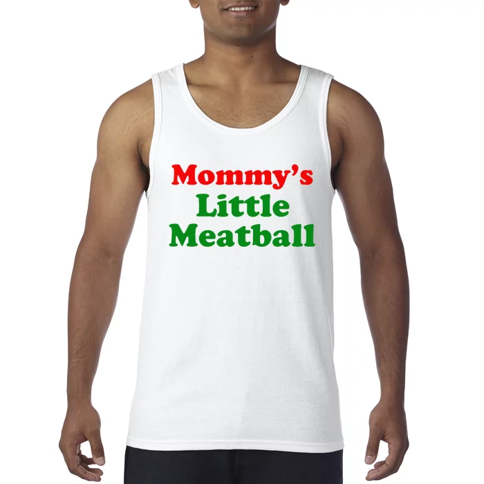 Mommys Little Meatball Funny Italian Joke Tank Top